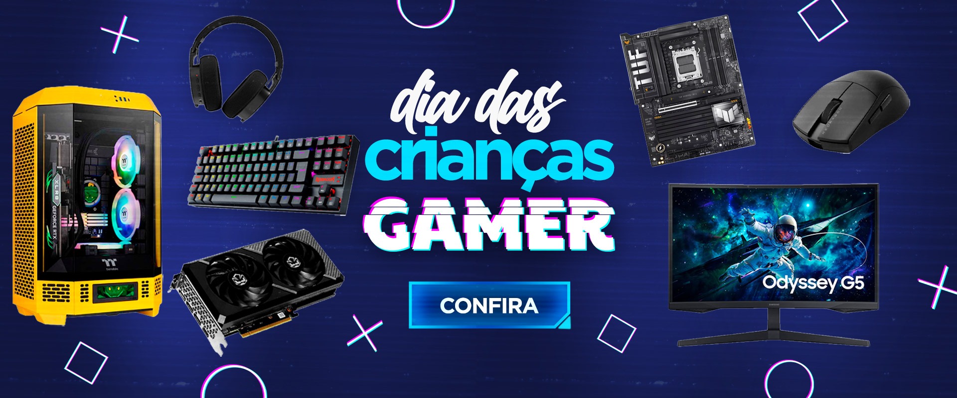 Dia das Crianças Gamer. Confira!
